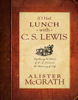 If_I_Had_Lunch_with_C_S_Lewis_Exploring.pdf